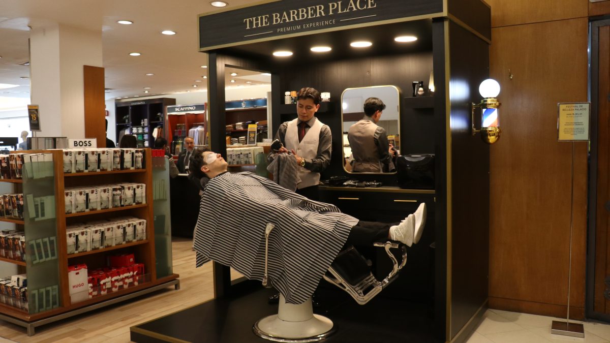 THE BARBER PLACE & EL PALACIO DE HIERRO