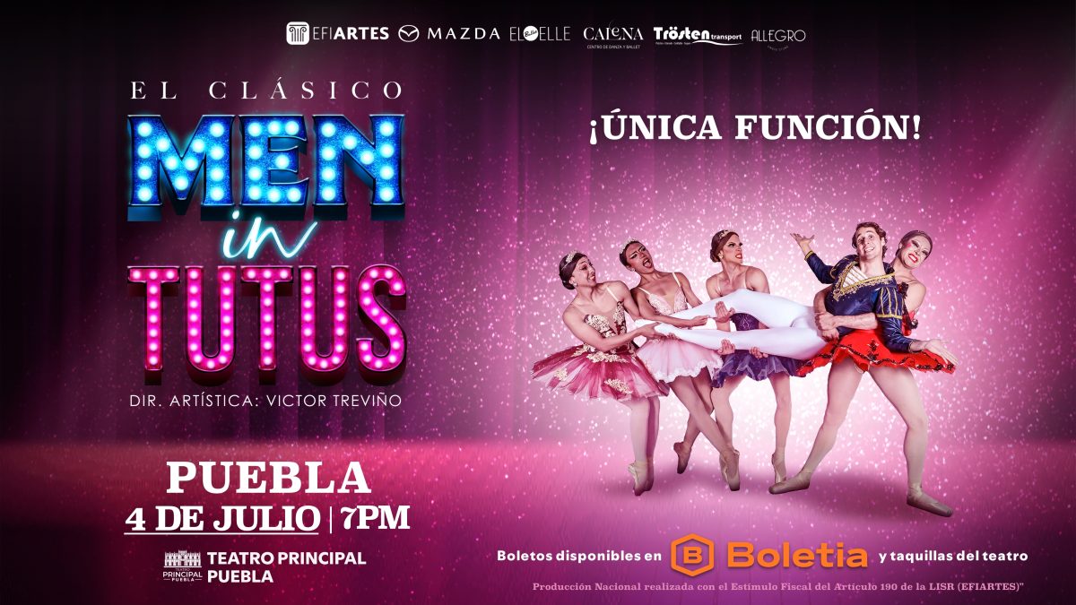“Men in Tutus” llega a Puebla