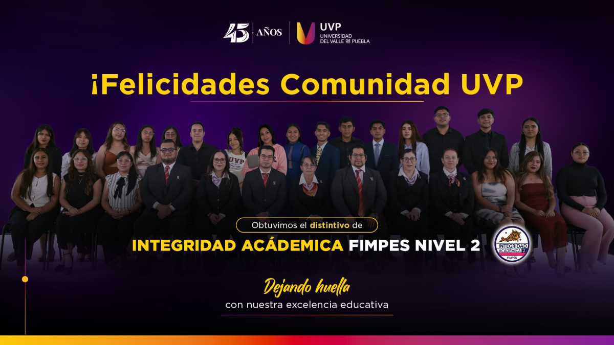 UVP obtiene el Distintivo Nivel 2 de Integridad Académica FIMPES